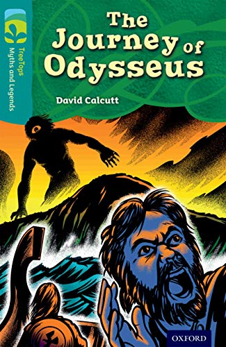 Stock image for Oxford Reading Tree TreeTops Myths and Legends: Level 16: The Journey Of Odysseus for sale by WorldofBooks