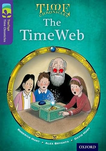 Imagen de archivo de Oxford Reading Tree TreeTops Time Chronicles: Level 11: The TimeWeb a la venta por WorldofBooks