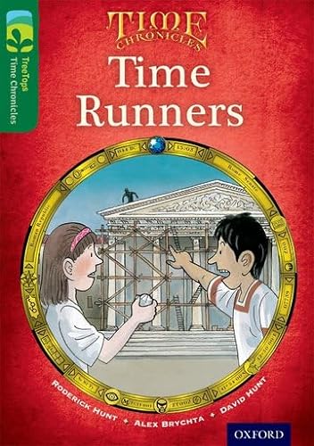 Imagen de archivo de Oxford Reading Tree TreeTops Time Chronicles: Level 12: Time Runners a la venta por WorldofBooks