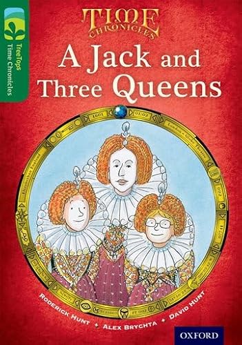 Beispielbild fr Oxford Reading Tree TreeTops Time Chronicles: Level 12: A Jack And Three Queens zum Verkauf von AwesomeBooks