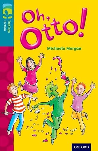 9780198447054: Oxford Reading Tree Treetops Fiction: Level 9 More Pack A: Oh, Otto!