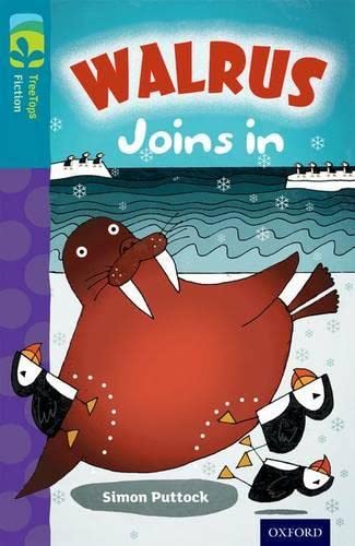 Stock image for Oxford Reading Tree TreeTops Fiction: Level 9 More Pack A: Walrus Joins In for sale by WorldofBooks
