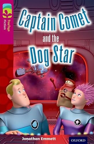 Beispielbild fr Oxford Reading Tree TreeTops Fiction: Level 10: Captain Comet and the Dog Star zum Verkauf von AwesomeBooks