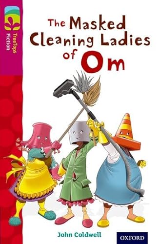 Beispielbild fr Oxford Reading Tree TreeTops Fiction: Level 10: The Masked Cleaning Ladies of Om zum Verkauf von Goldstone Books