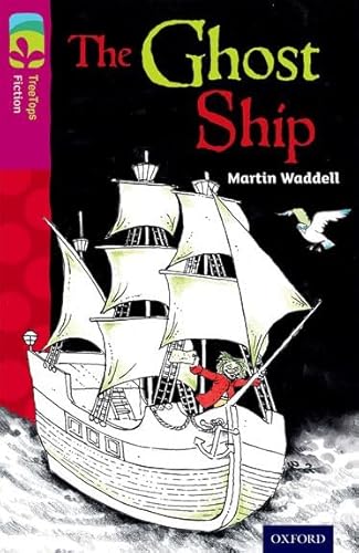 Imagen de archivo de Oxford Reading Tree TreeTops Fiction: Level 10 More Pack B: The Ghost Ship a la venta por WorldofBooks