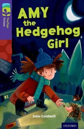Imagen de archivo de Oxford Reading Tree TreeTops Fiction: Level 11: Amy the Hedgehog Girl a la venta por WorldofBooks