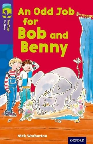 Imagen de archivo de Oxford Reading Tree TreeTops Fiction: Level 11 More Pack A: An Odd Job for Bob and Benny a la venta por WorldofBooks