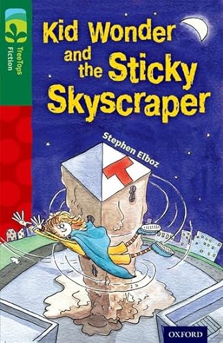 Stock image for Oxford Reading Tree TreeTops Fiction: Level 12 More Pack C: Kid Wonder and the Sticky Skyscraper for sale by AwesomeBooks