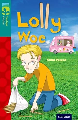 Stock image for Oxford Reading Tree TreeTops Fiction: Level 16 More Pack A: Lolly Woe for sale by WorldofBooks