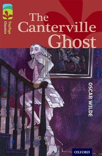 Imagen de archivo de Oxford Reading Tree TreeTops Classics: Level 15: The Canterville Ghost a la venta por Goldstone Books