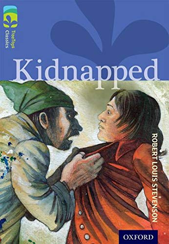 Stock image for Oxford Reading Tree TreeTops Classics: Level 17 More Pack A: Kidnapped for sale by WorldofBooks