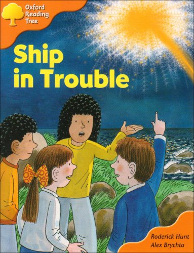 Oxford Reading Tree: Stage 6: More Stories C: Ship in Trouble (9780198449966) by Hunt, Roderick