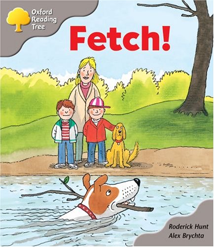 Stock image for Oxford Reading Tree: Stage 1: Biff and Chip Storybooks: Fetch! for sale by WorldofBooks