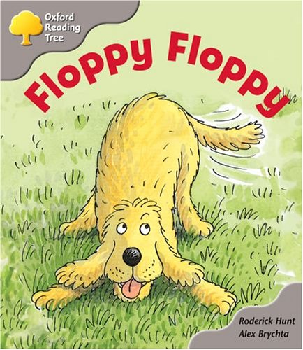 Oxford Reading Tree: Stage 1: First Words Storybooks: Floppy Floppy (9780198450283) by Hunt, Roderick