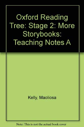 Imagen de archivo de Oxford Reading Tree: Stage 2: More Storybooks: Teaching Notes A a la venta por Y-Not-Books