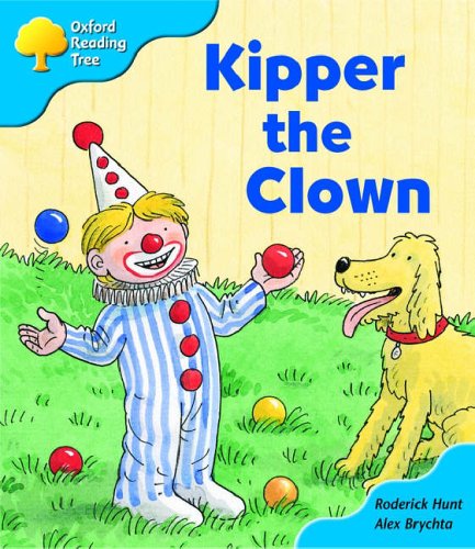 Stock image for Oxford Reading Tree: Stage 3: More Storybooks: Kipper The Clown for sale by WorldofBooks