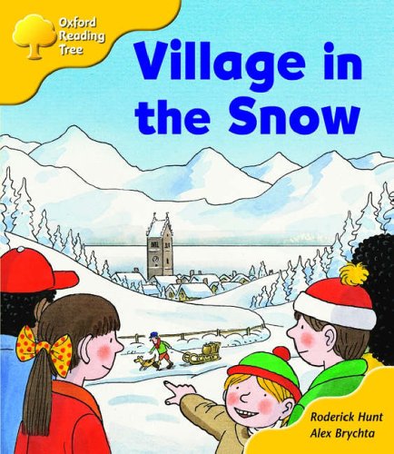 Stock image for Oxford Reading Tree: Stage 5: Storybooks (Magic Key): Village in the Snow for sale by GF Books, Inc.