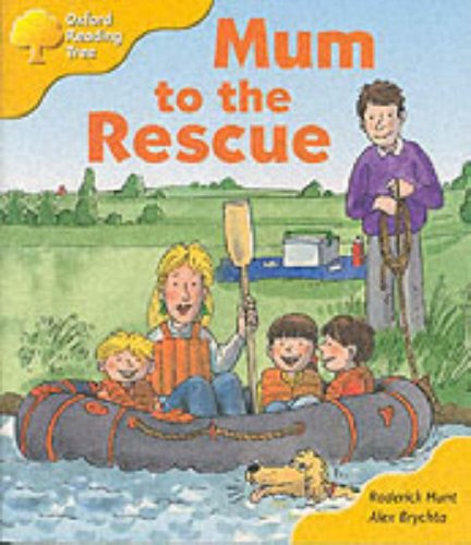 Stock image for Oxford Reading Tree: Stage 5: More Storybooks: Mum to the Rescue for sale by WorldofBooks