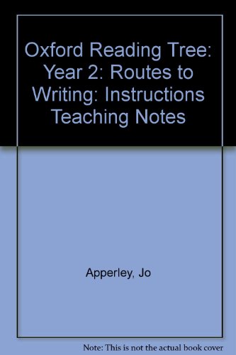 9780198453413: Oxford Reading Tree: Year 2: Routes to Writing: Instructions Teaching Notes