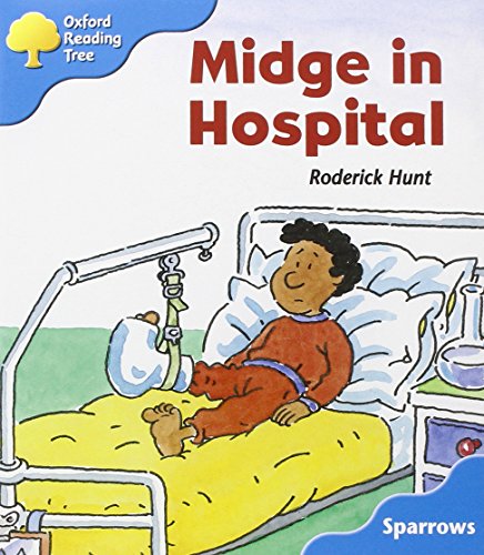 Beispielbild fr Oxford Reading Tree: Level 3: Sparrows: Midge in Hospital zum Verkauf von WorldofBooks