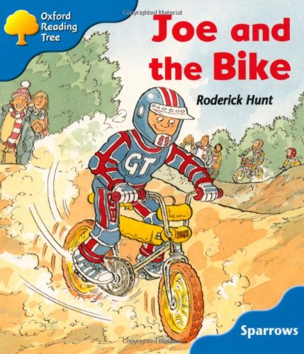 Beispielbild fr Oxford Reading Tree: Level 3: Sparrows: Joe and the Bike zum Verkauf von medimops