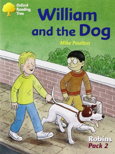 9780198454090: Oxford Reading Tree: Levels 6-10: Robins: William and the Dog (Pack 2)