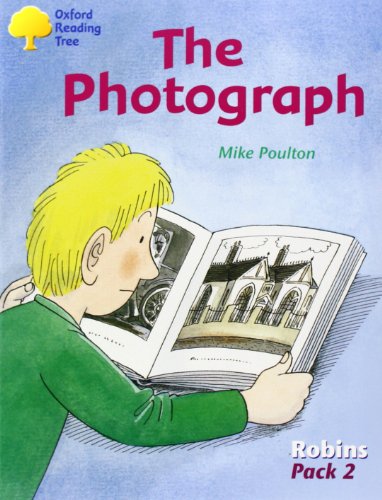 9780198454106: Oxford Reading Tree: Levels 6-10: Robins: The Photograph