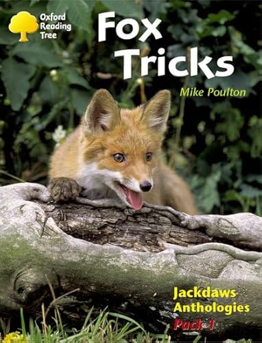 Beispielbild fr Oxford Reading Tree: Levels 8-11: Jackdaws: Fox Tricks (Pack 1) zum Verkauf von WorldofBooks