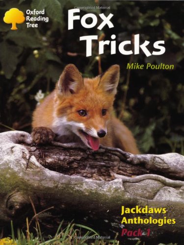 Imagen de archivo de Oxford Reading Tree: Stages 8-11: Jackdaws: Pack 1: Fox Tricks a la venta por MusicMagpie
