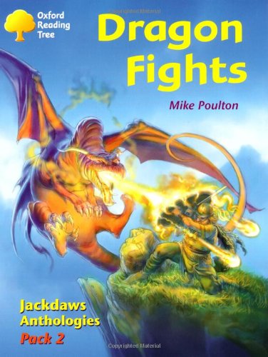 9780198454496: Oxford Reading Tree: Levels 8-11: Jackdaws: Dragon Fights (Pack 2)