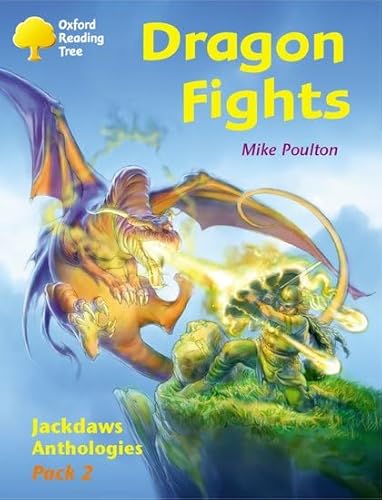 9780198454496: Oxford Reading Tree: Levels 8-11: Jackdaws: Dragon Fights (Pack 2)