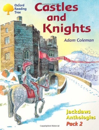 Beispielbild fr Oxford Reading Tree: Levels 8-11: Jackdaws: Castles and Knights (Pack 2) zum Verkauf von Brit Books