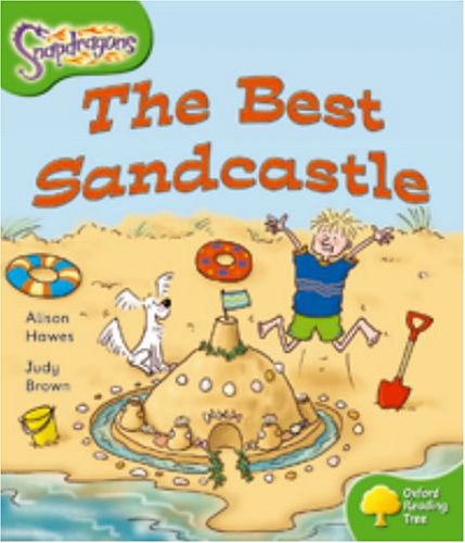 9780198455127: Oxford Reading Tree: Level 2: Snapdragons: The Best Sandcastle