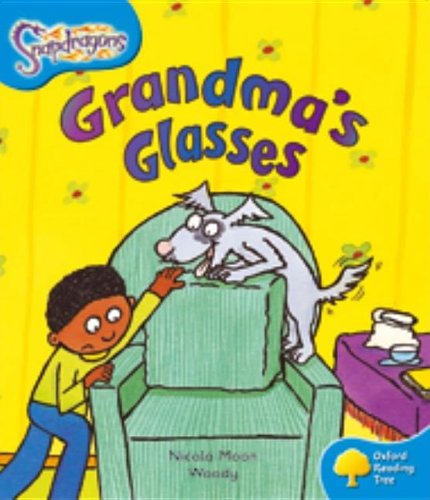 Imagen de archivo de Oxford Reading Tree: Level 3: Snapdragons: Grandma's Glasses a la venta por AwesomeBooks