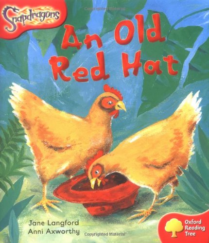 9780198455288: Oxford Reading Tree: Level 4: Snapdragons: An Old Red Hat