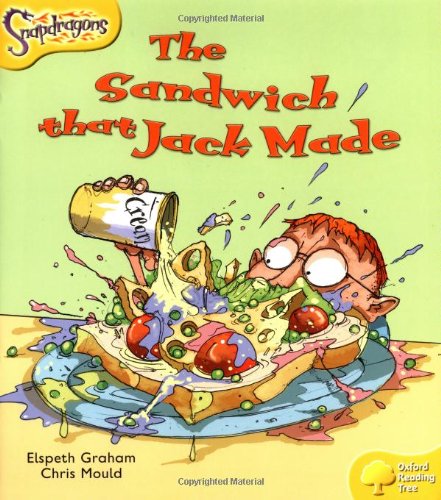 Imagen de archivo de Oxford Reading Tree: Level 5: Snapdragons: The Sandwich That Jack Made a la venta por WorldofBooks