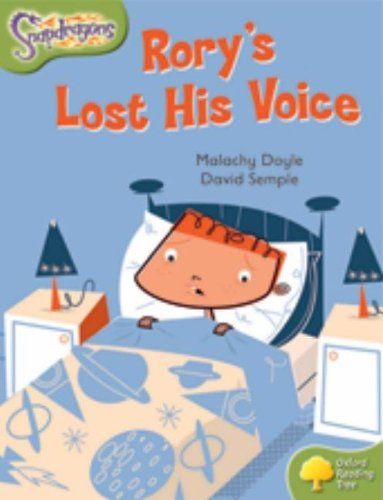 Beispielbild fr Oxford Reading Tree: Level 7: Snapdragons: Rory's Lost His Voice zum Verkauf von AwesomeBooks