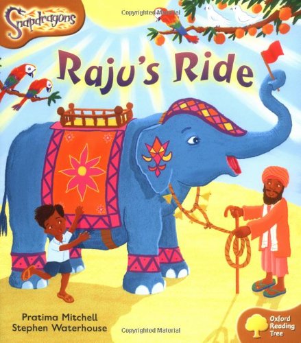 Oxford Reading Tree: Level 8: Snapdragons: Raju's Ride (9780198455622) by Mitchell, Pratima