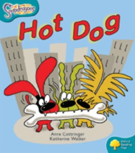 Imagen de archivo de Oxford Reading Tree: Stage 9: Snapdragons Hot Dog a la venta por Better World Books: West