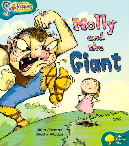 Imagen de archivo de Oxford Reading Tree: Level 9: Snapdragons: Molly and the Giant a la venta por WorldofBooks