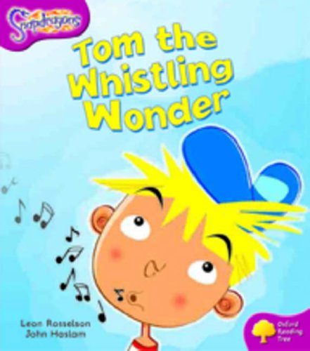 Stock image for Oxford Reading Tree: Level 10: Snapdragons: Tom the Whistling Wonder for sale by WorldofBooks