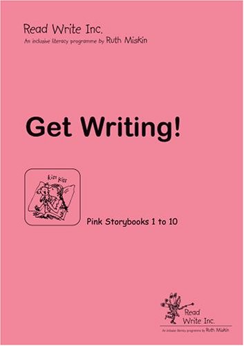 Read Write Inc.: Pink: Get Writing! Book (9780198460305) by Ruth Miskin