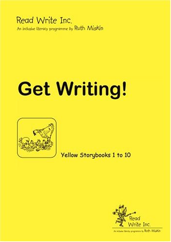 Read Write Inc.: Yellow: Get Writing! Book (9780198460329) by Ruth Miskin