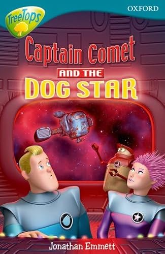 9780198460930: Oxford Reading Tree: Captain Comet and the Dog Star (Treetops Fiction)