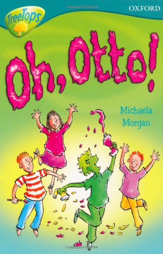 Stock image for Oxford Reading Tree: Stage 9: TreeTops Fiction More Stories A: Oh Otto! for sale by ThriftBooks-Dallas