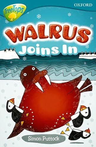 Beispielbild fr Oxford Reading Tree: Level 9: TreeTops Fiction More Stories A: Walrus Joins In zum Verkauf von WorldofBooks