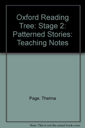 Oxford Reading Tree: Stage 2: Patterned Stories: Teaching Notes (9780198464280) by Page, Thelma; Miles, Liz; Howell, Gill; Mayo, Pam; Mackill, Mary