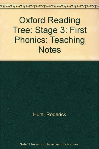 Oxford Reading Tree: Stage 3: First Phonics: Teaching Notes (9780198464556) by Hunt, Roderick