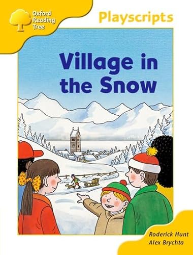 Beispielbild fr Oxford Reading Tree: Stage 5: Storybooks: Village in the Snow zum Verkauf von More Than Words