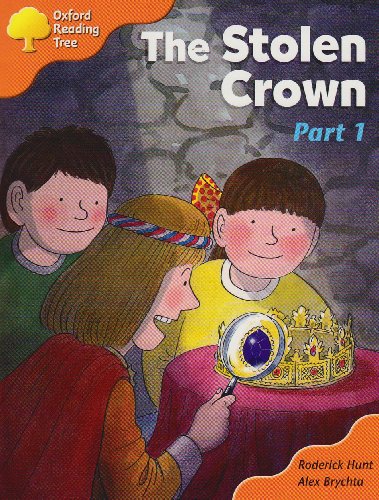 Imagen de archivo de Oxford Reading Tree: Stage 6: More Storybooks C: The Stolen Crown (Part 1) a la venta por WorldofBooks